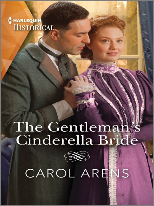 Title details for The Gentleman's Cinderella Bride by Carol Arens - Available